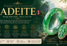 Jadeite – Nữ hoàng của các loại ngọc bích